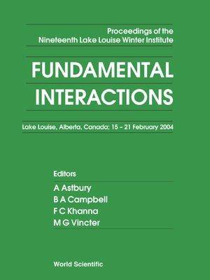 cover image of Fundamental Interactions--Proceedings of the Nineteenth Lake Louise Winter Institute